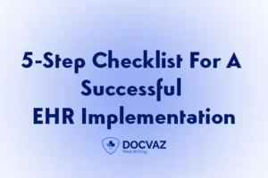 5-Step Checklist For A Successful EHR Implementation