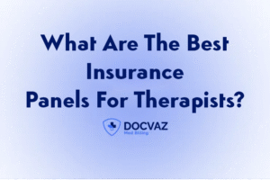 What Are The Best Insurance Panels For Therapists
