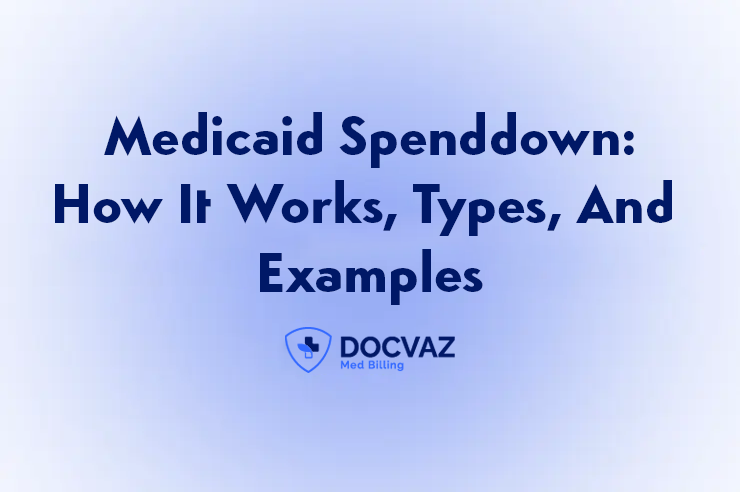 Medicaid Spenddown How It Works, Types, And Examples
