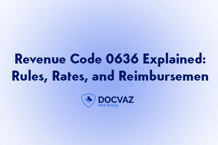 Revenue Code 0636 Explained Rules Rates and Reimbursement