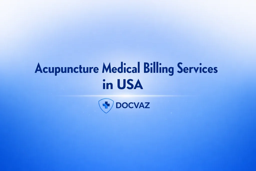 Acupuncture Medical Billing Services in USA